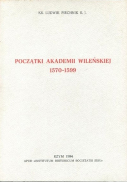 Początki Akademii Wileńskiej 1570-1599