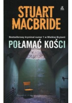 Połamać kości