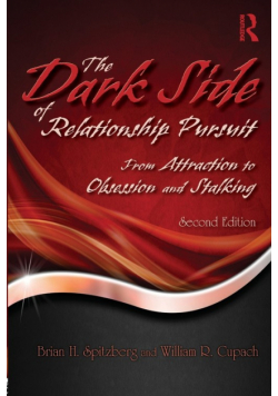 The Dark Side of Relationship Pursuit