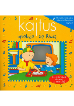 Kajtuś opiekuje się Rózią