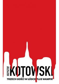 Trzech Gości w Łódce plus Wampir