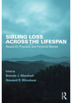 Sibling Loss Across the Lifespan