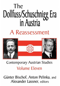 The Dollfuss/Schuschnigg Era in Austria