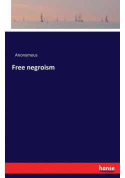Free negroism