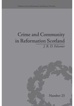 Crime and Community in Reformation Scotland