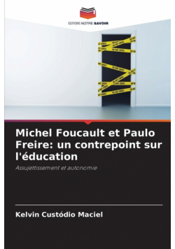 Michel Foucault et Paulo Freire