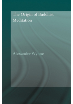 The Origin of Buddhist Meditation