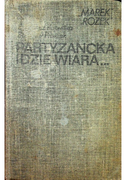 Partyzancka idzie wiara