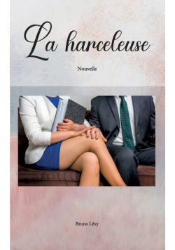 La Harceleuse