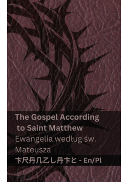 The Bible (The Gospel According to Saint Matthew) / Biblia (Ewangelia według św.  Mateusza)