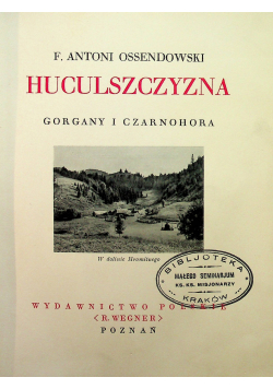 Huculszczyzna Gorgany i Czarnohora