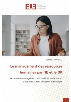 Le management des ressources humaines par l'IE et le DP