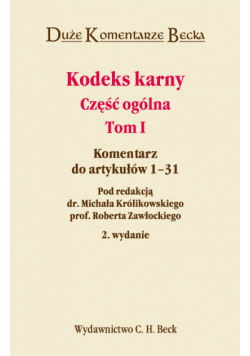 Kodeks Karny część ogólna tom 1