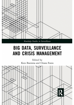Big Data, Surveillance and Crisis Management