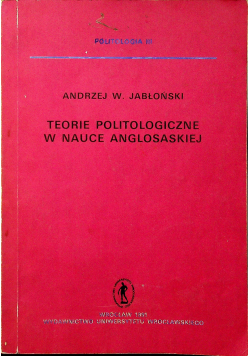 Teorie politologiczne w nauce anglosaskiej