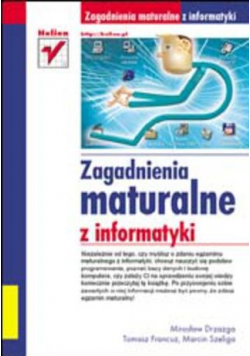 Zagadnienia maturalne z informatyki
