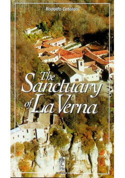 The Sanctuary of La Verna