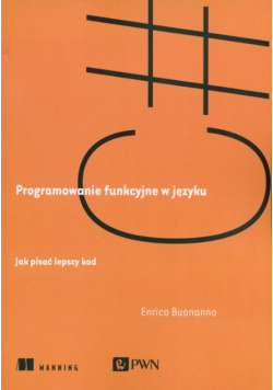 Programowanie funkcyjne w języku C#.