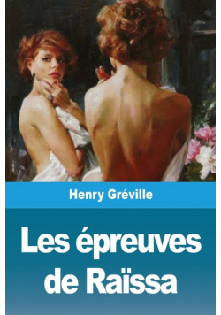 Les épreuves de Raïssa