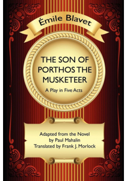 The Son of Porthos the Musketeer