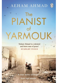 The Pianist of Yarmouk