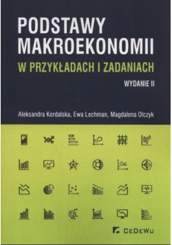 Podstawy makroekonomii w przykładach i zadaniach