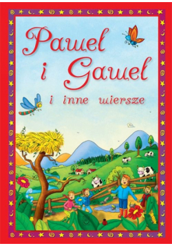 Paweł i Gaweł i inne wiersze