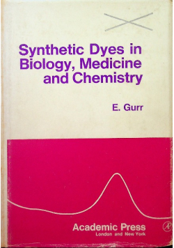 Synthtic Dyes in Biology Medicine and Chemistry