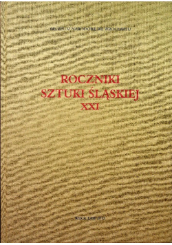 Roczniki Sztuki Śląskiej XXI