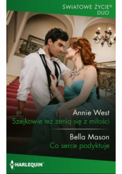Szejkowie też żenią się z miłości / Co serce podyktuje