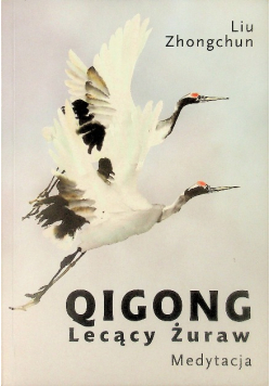 Qigong Lecący Żuraw