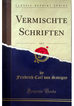 Vermischte Schriften vol 5 reprint z 1850 r.