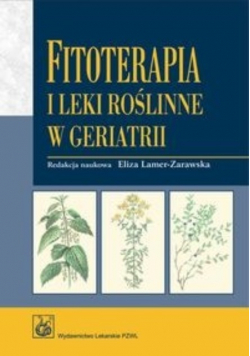 Fitoterapia i leki roślinne  w geriatrii