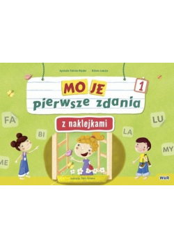 Moje pierwsze zdania z naklejkami wielokrotnego użytku zeszyt 1