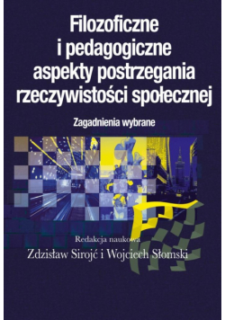 Filozoficzne i pedagogiczne aspekty postrzegania..