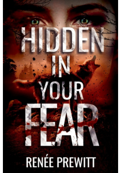 Hidden In Your Fear