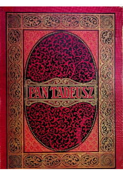 Pan Tadeusz, 1882 r.