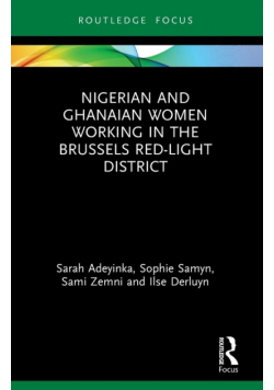 Nigerian and Ghanaian Women Working in the Brussels Red-Light District