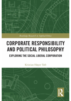 Corporate Responsibility and Political Philosophy