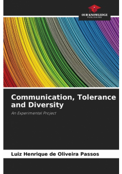 Communication, Tolerance and Diversity