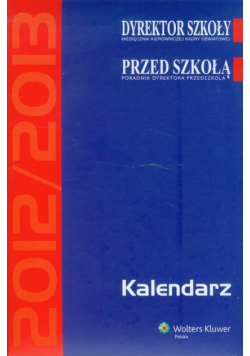 Kalendarz Dyrektor Szkoły 2012/2013