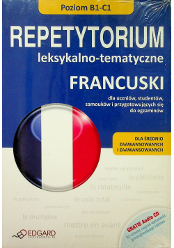 Francuski Repetytorium leksykalno tematyczne + CD Poziom B1-C1