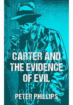 Carter and the Evidence of Evil