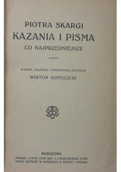 Piotra Skargi Kazania i Pisma