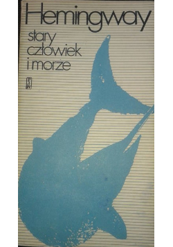 Stary człowiek i morze