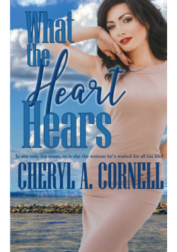 What the Heart Hears