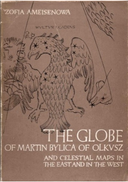 The Globe of Martin Bylica of Olkusz