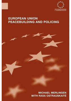 European Union Peacebuilding and Policing