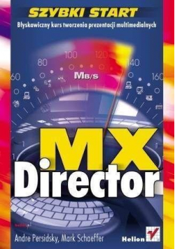 Director MX. Szybki start