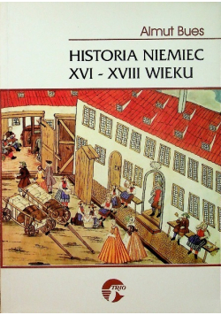 Historia Niemiec XVI  - XVIII wieku